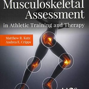 Musculoskeletal Assessment in Athletic Training and Therapy (Original PDF from Publisher)