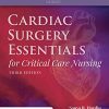 Cardiac Surgery Essentials for Critical Care Nursing, 3rd Edition (Original PDF from Publisher)