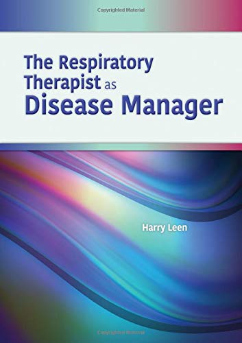 The Respiratory Therapist as Disease Manager (EPUB)