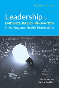 Leadership for Evidence-Based Innovation in Nursing and Health Professions, 2nd Edition (EPUB)