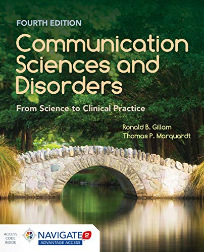 Communication Sciences and Disorders: From Science to Clinical Practice, 4th Edition (EPUB)