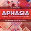 Aphasia and Related Neurogenic Communication Disorders, 3rd Edition (Original PDF from Publisher)