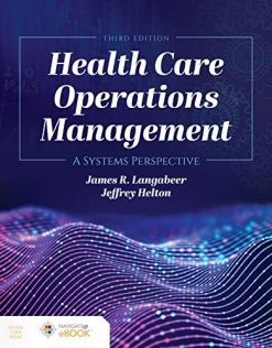 Health Care Operations Management: A Systems Perspective, 3rd Edition (EPUB)