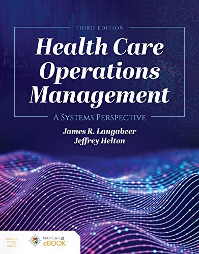 Health Care Operations Management: A Systems Perspective, 3rd Edition (EPUB)