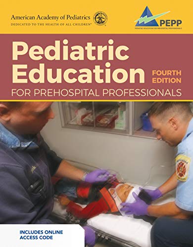 Pediatric Education for Prehospital Professionals (PEPP), Fourth Edition (Original PDF from Publisher)