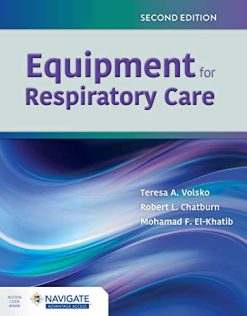 Equipment for Respiratory Care, 2nd Edition (Original PDF from Publisher)