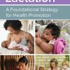 Lactation: A Foundational Strategy for Health Promotion: A Foundational Strategy for Health Promotion (Original PDF from Publisher)