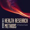 Introduction to Health Research Methods: A Practical Guide, 3rd Edition (Original PDF from Publisher)