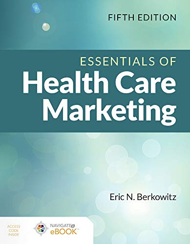 Essentials of Health Care Marketing, 5th Edition (EPUB)