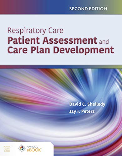 Respiratory Care: Patient Assessment and Care Plan Development, 2nd Edition (EPUB)