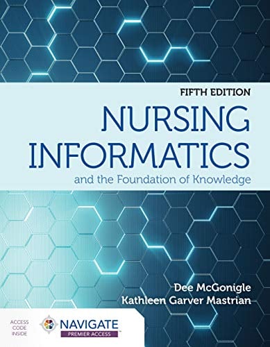 Nursing Informatics and the Foundation of Knowledge, 5th Edition (Original PDF from Publisher)