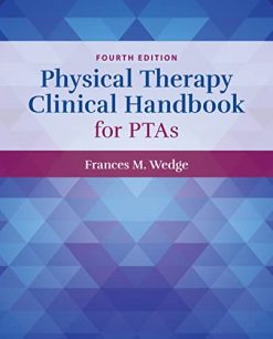 Physical Therapy Clinical Handbook for PTAs, 4th Edition (Original PDF from Publisher)