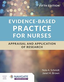 Evidence-Based Practice for Nurses: Appraisal and Application of Research, 5th Edition (Original PDF from Publisher)