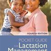Pocket Guide for Lactation Management, Fourth Edition (Original PDF from Publisher)