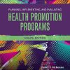 Planning, Implementing and Evaluating Health Promotion Programs, 8th Edition (Original PDF from Publisher)