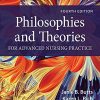 Philosophies and Theories for Advanced Nursing Practice, 4th Edition (Original PDF from Publisher)