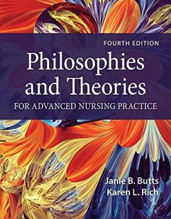 Philosophies and Theories for Advanced Nursing Practice, 4th Edition (Original PDF from Publisher)