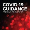 Evolution of EMS: COVID-19 Guidance for EMS Providers (Original PDF from Publisher)