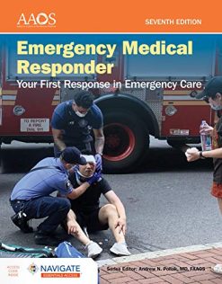 Emergency Medical Responder: Your First Response in Emergency Care – Navigate Essentials Access, 7th Edition (EPUB + Converted PDF)