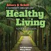 Alters & Schiff Essential Concepts for Healthy Living, 9th Edition (Original PDF from Publisher)