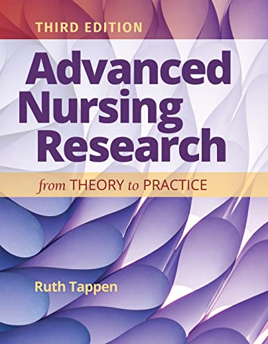 Advanced Nursing Research: From Theory to Practice, 3rd Edition (Original PDF from Publisher)