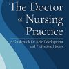 The Doctor of Nursing Practice: A Guidebook for Role Development and Professional Issues, 5th Edition (Original PDF from Publisher)