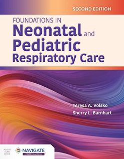 Foundations in Neonatal and Pediatric Respiratory Care, 2nd Edition (Original PDF from Publisher)