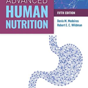 Advanced Human Nutrition, 5th Edition (Original PDF from Publisher)