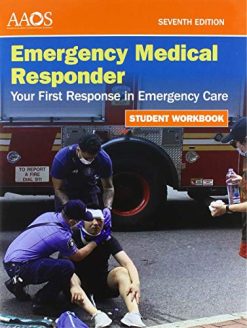 Emergency Medical Responder: Your First Response in Emergency Care, Student Workbook, 7th Edition (Original PDF from Publisher)