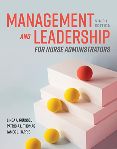 Management and Leadership for Nurse Administrators, 9th Edition (Original PDF from Publisher)