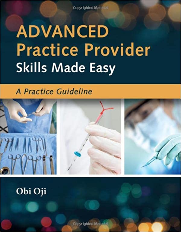 Advanced Practice Provider Skills Made Easy: A Practice Guideline (Original PDF from Publisher)