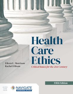 Health Care Ethics: Critical Issues for the 21st Century, 5th Edition (EPUB)