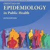 Aschengrau & Seage’s Essentials of Epidemiology in Public Health, 5th Edition (Original PDF from Publisher)