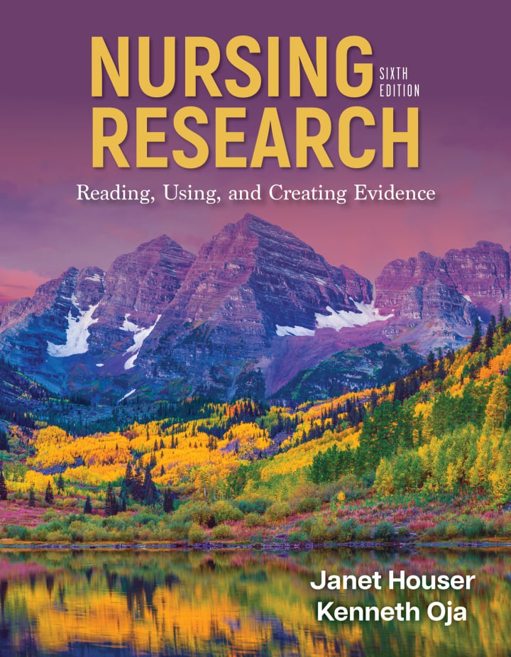 Nursing Research: Reading, Using, and Creating Evidence, 6th Edition (Original PDF from Publisher)