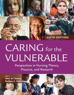 Caring for the Vulnerable: Perspectives in Nursing Theory, Practice, and Research, 6th Edition (EPUB)