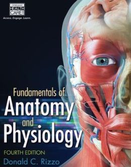 Fundamentals of Anatomy and Physiology, 4th Edition