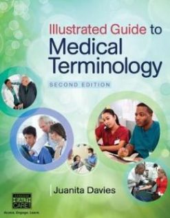 Illustrated Guide to Medical Terminology, 2nd Edition
