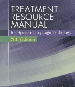 Treatment Resource Manual for Speech Language Pathology, 5th Edition