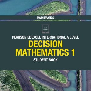 Pearson Edexcel International A Level Mathematics Decision Mathematics 1 Student Book (Original PDF from Publisher)