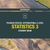 Pearson Edexcel International A Level Mathematics Statistics 3 Student Book (Original PDF from Publisher)