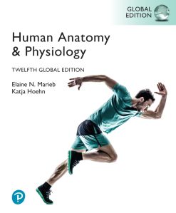 Human Anatomy & Physiology, Global Edition, 12th Edition  (Original PDF from Publisher)