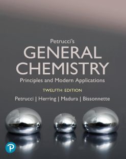 Petrucci’s General Chemistry: Principles and Modern Applications, 12th Edition (Original PDF from Publisher)