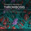 Therapeutic Advances in Thrombosis, 2nd Edition (Original PDF from Publisher)