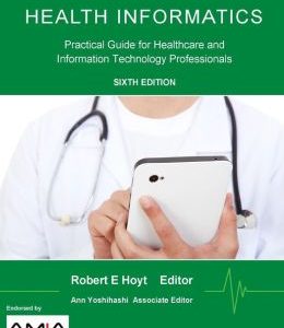 Health Informatics: Practical Guide for Healthcare and Information Technology Professionals (Sixth Edition) (EPUB)