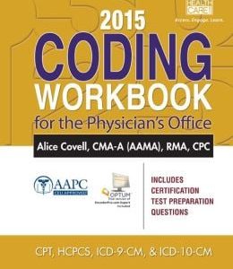 2015 Coding Workbook for the Physician’s Office