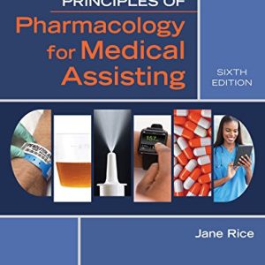 Principles of Pharmacology for Medical Assisting, 6th edition (Original PDF from Publisher)