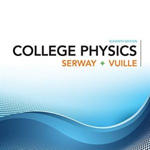 College Physics, 11th Edition (Original PDF from Publisher)