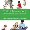 Child and Adolescent Development in Your Classroom, Chronological Approach (Original PDF from Publisher)
