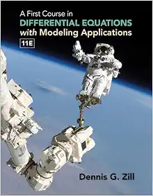A First Course in Differential Equations with Modeling Applications, 11th Edition (Original PDF from Publisher)