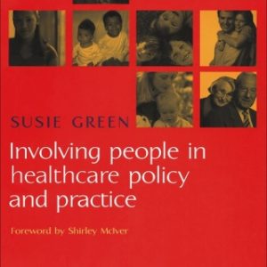Involving People in Healthcare Policy and Practice (EPUB)